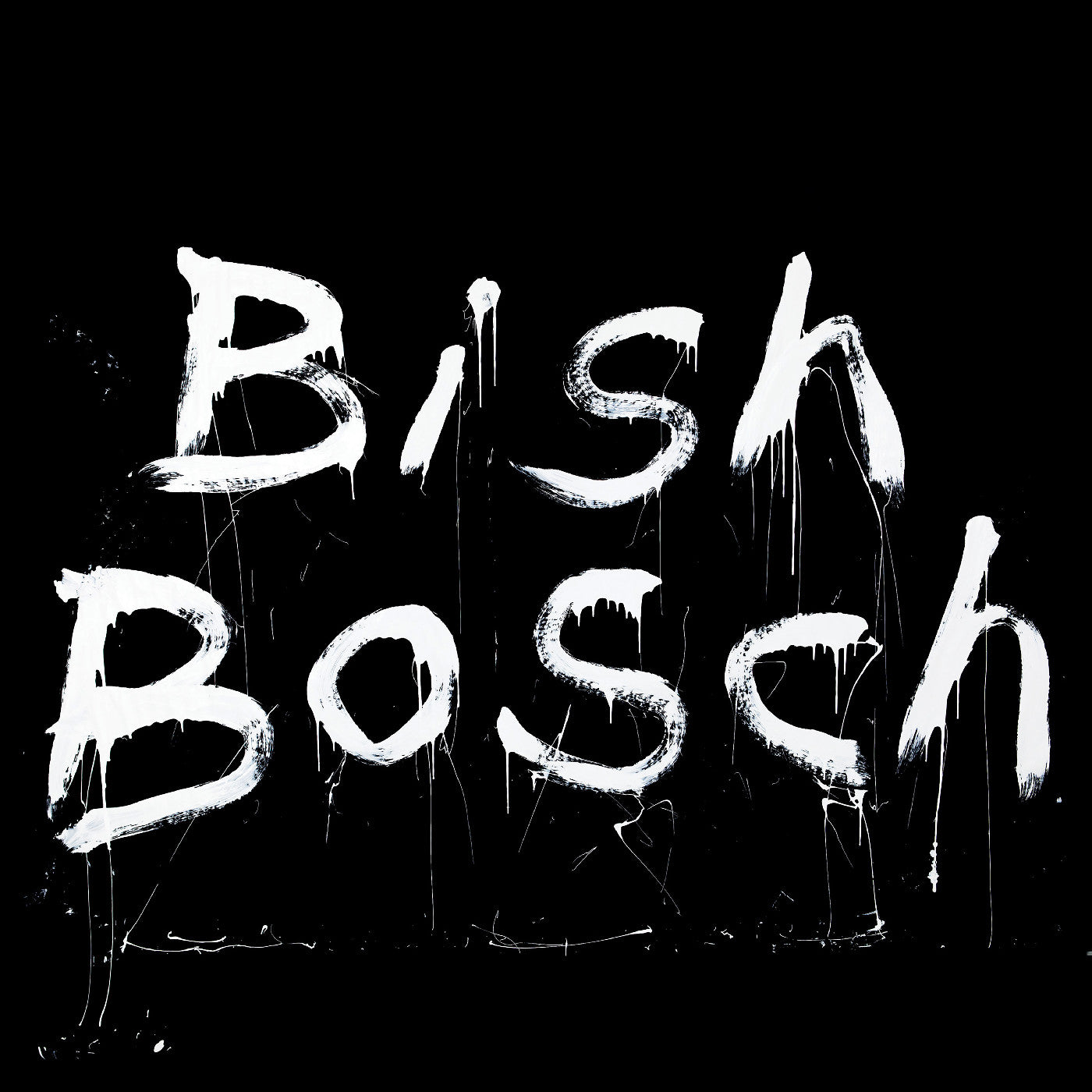 Bish Bosch |