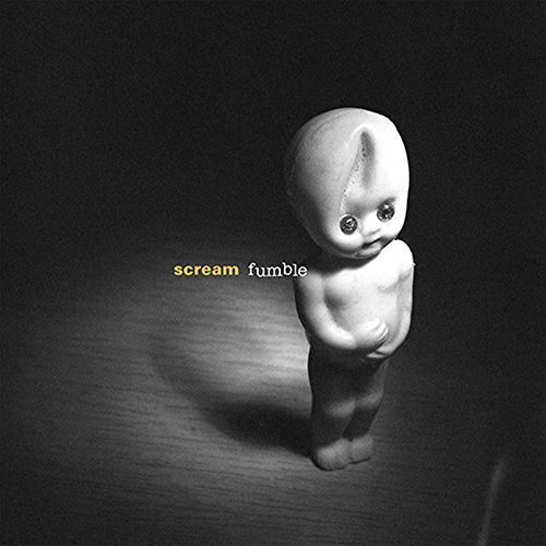 Scream - FUMBLE |