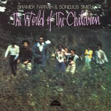 Shamek Farrah & Sonelius Smith - The World Of The Children |