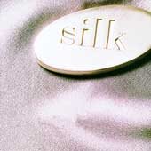 Silk - SILK |