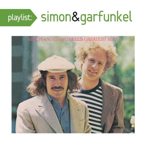 Playlist: Simon And Garfunkel'S Greatest Hits |