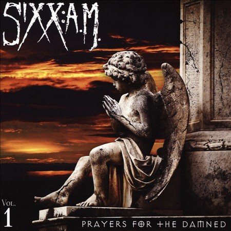 Sixx:a.M. - PRAYERS FOR THE DAMNED |