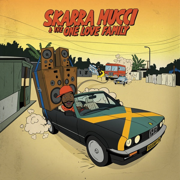 SKARRA MUCCI - The One Love Family |