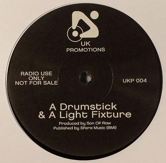 Son Of Raw A Drumstick & A Light Fixture UK Promotions 12", S/Sided Mint (M) Generic