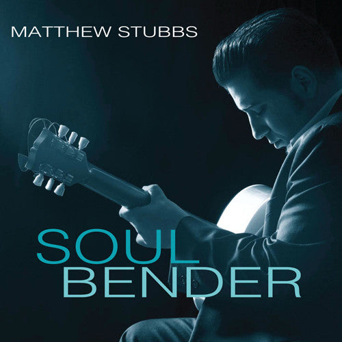 Stubbs, Matthew - Soul Bender (CD) |
