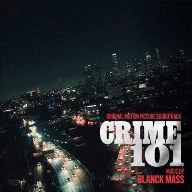 Blanck Mass - (PRESALE 7/31/26) Crime 101 (Original Motion Picture Soundtrack) (VINYL) | - SOUNDTRACK *NEW*