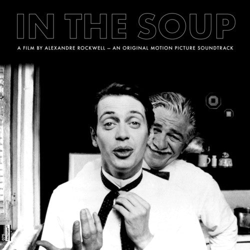 Mader - In The Soup: A Film By Alexandre Rockwell (Soundtrack) (VINYL) | - SOUNDTRACK *NEW*