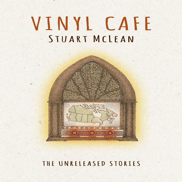 McLean, Stuart - The Unreleased Stories (CD) | Mint Mint - SPOKEN WORD *NEW*