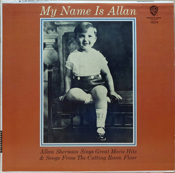 My Name Is Allan: Allan Sherman Sings Great Movie Hits & Songs From The Cutting Room Floor (VINYL) | Mint (M) Near Mint (NM) - SPOKEN WORD *SEALED*