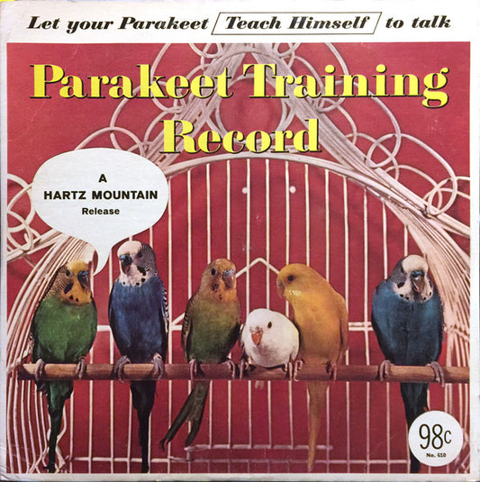 Unknown Artist Parakeet Training Record 10" Very Good (VG) Excellent (EX)