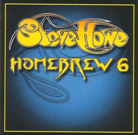 Steve Howe - HOMEBREW 6 |