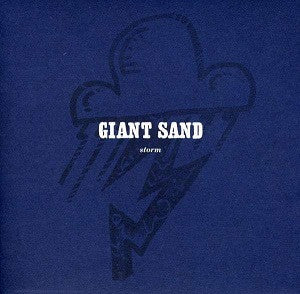 Giant Sand - Storm (25th Anniversary Edition) (CD) |