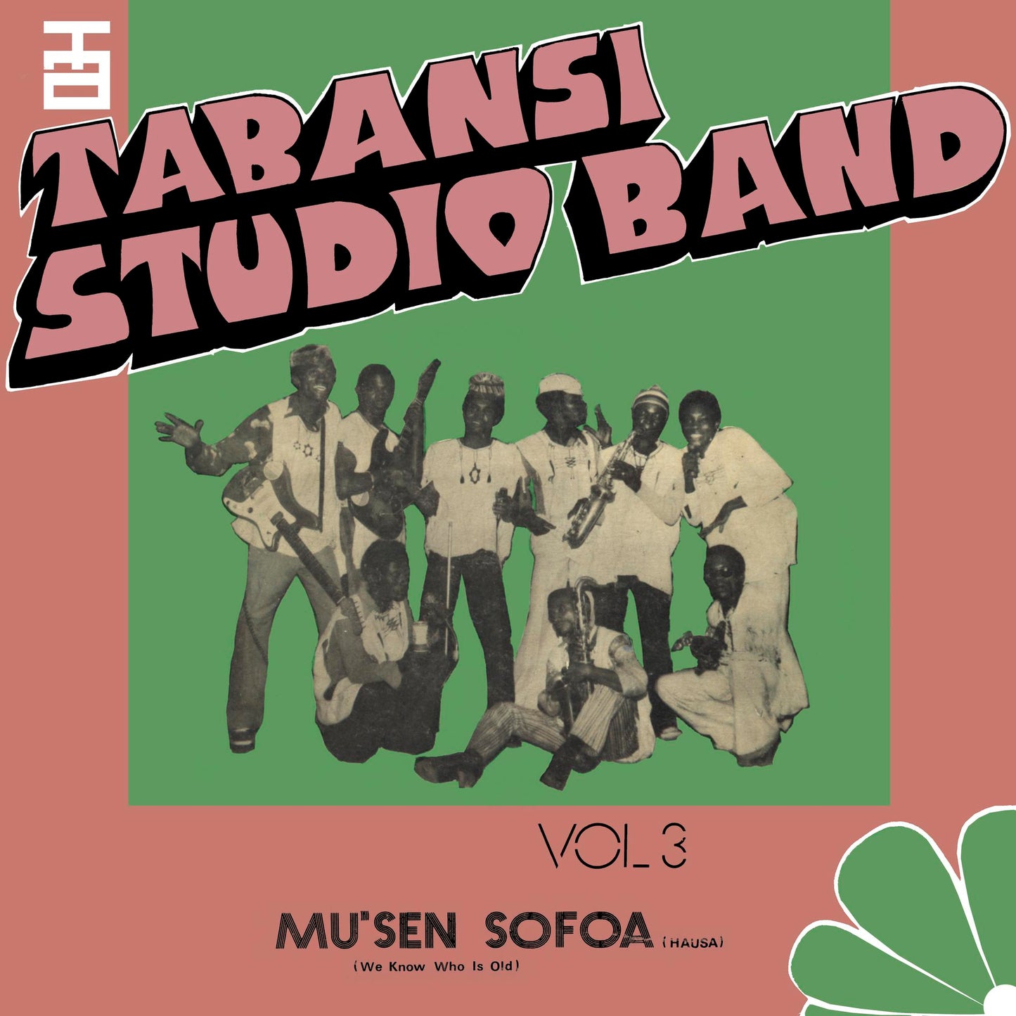 Tabansi Studio Band - Wakar Alhazai Kano / Mus'En Sofoa |