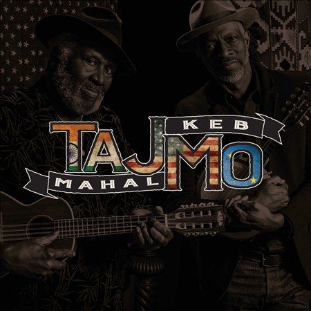 Taj Mahal & Keb' Mo' - TAJMO |