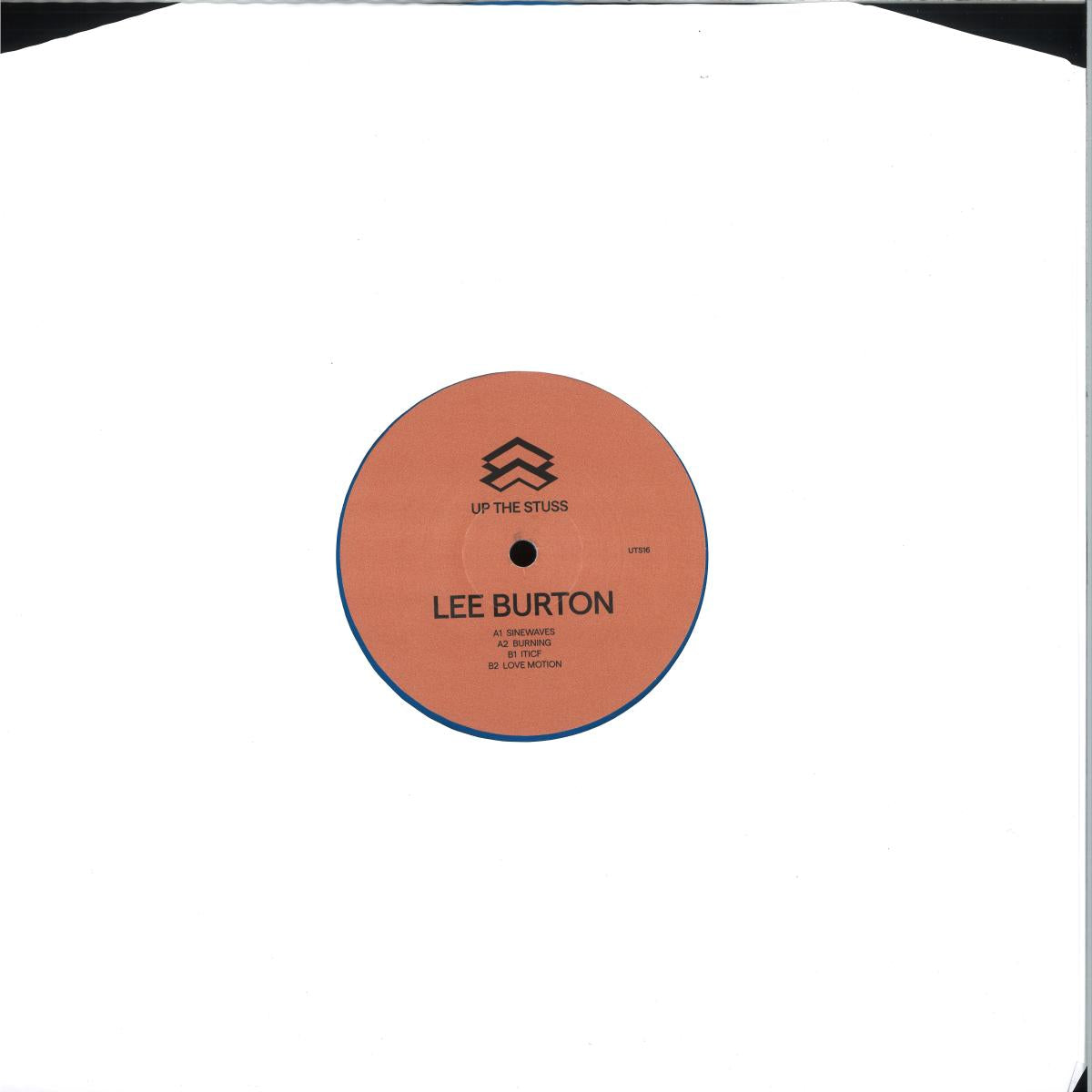 Lee Burton - Sinewaves (BLUE VINYL 12" Up The Stuss) *NO COVER* | NEW - TECH HOUSE *NEW/COLOR*