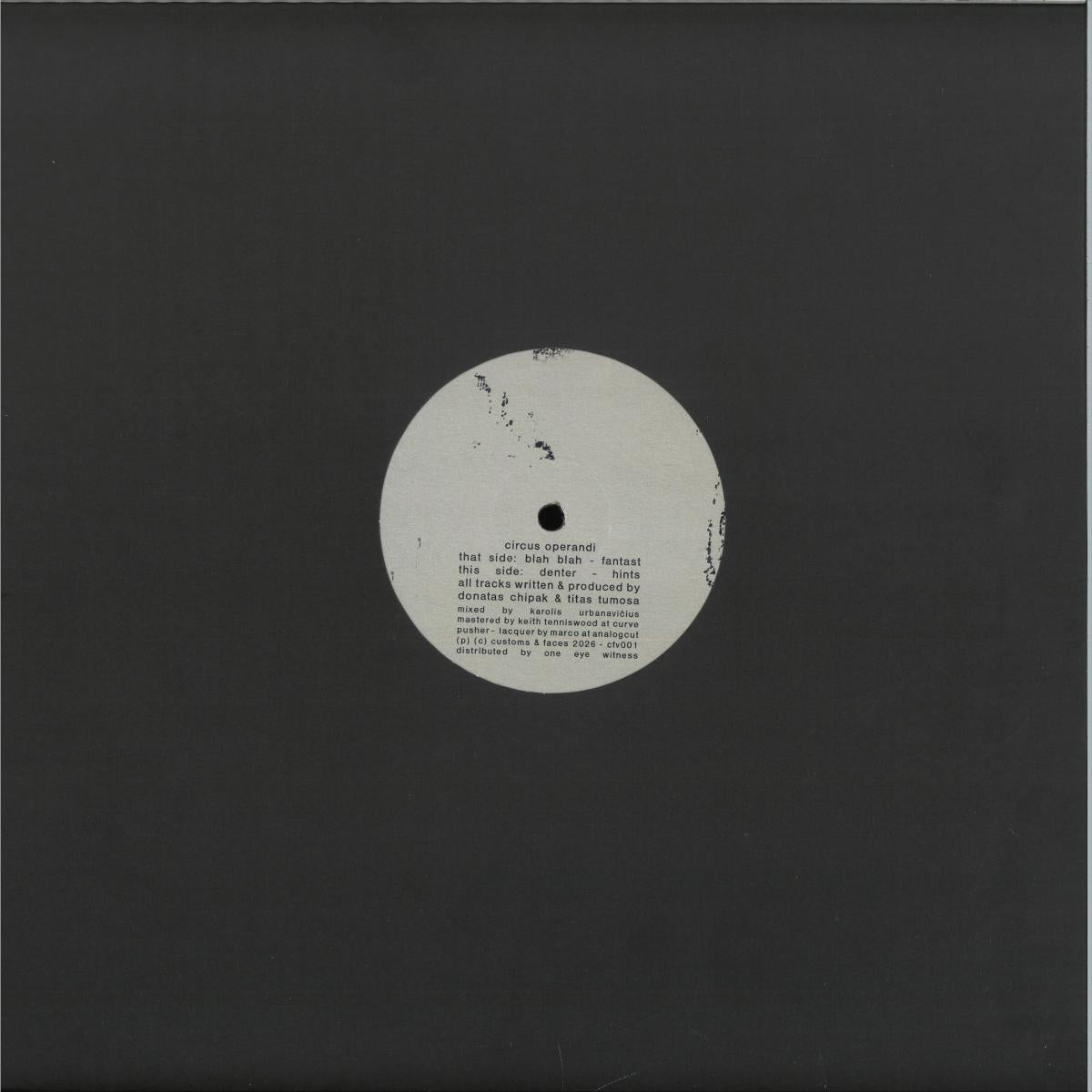 Circus Operandi - CFV001 (VINYL 12" Customs & Faces CFV001) | NEW Mint (M) Mint (M) - TECH HOUSE *NEW*
