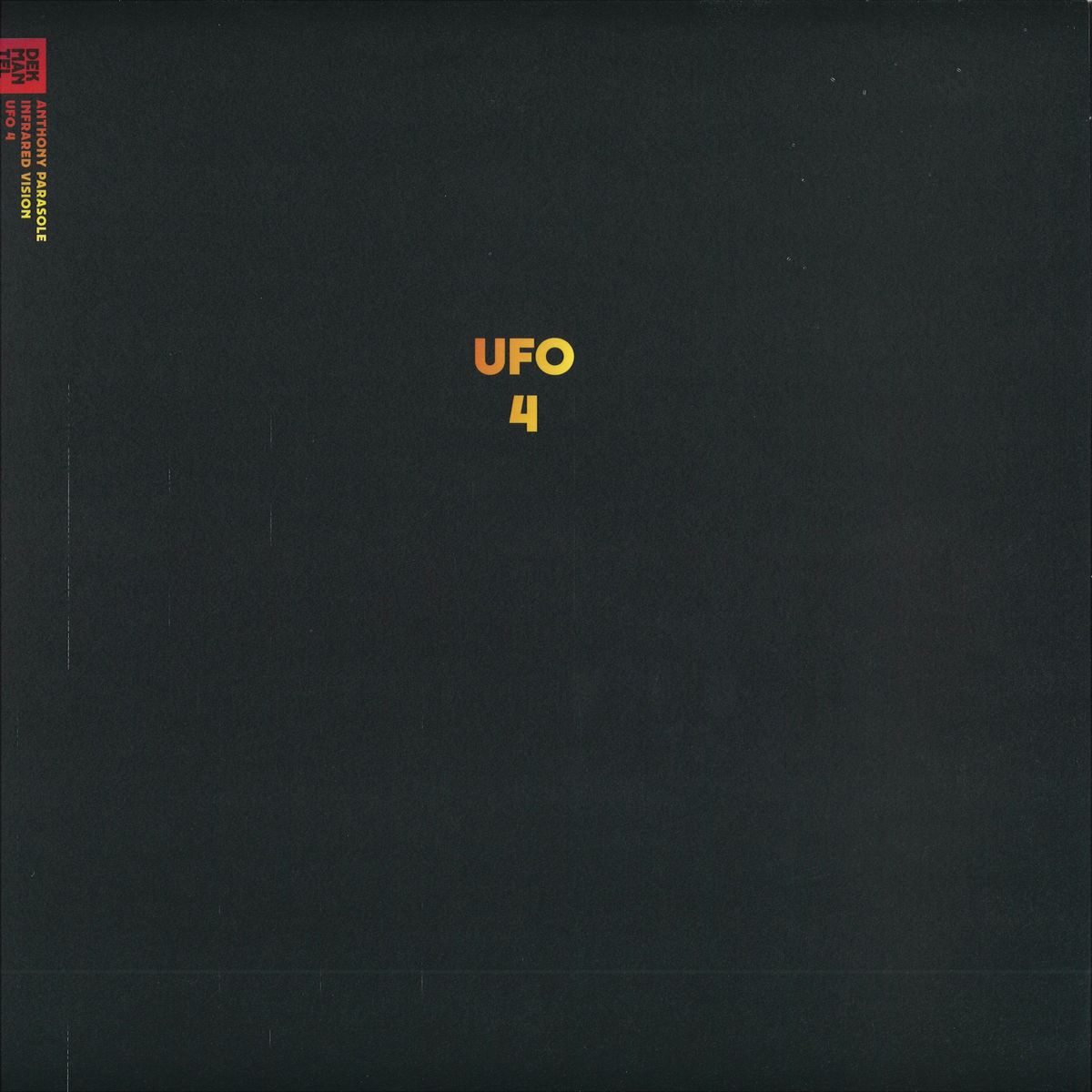 Anthony Parasole - (PRESALE TBD) Infrared Vision (VINYL 2x12" Dekmantel DKMNTL-UFO4) | NEW - TECHNO/ELECTRO *NEW*