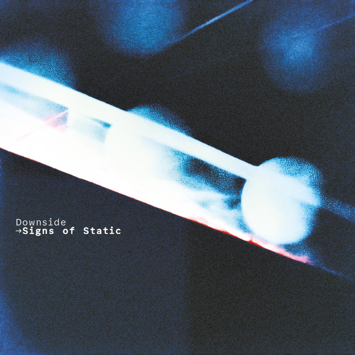 Downside - (PRESALE 9/25/26) Signs of Static (VINYL 12" Fuse Imprint) | NEW - TECHNO *NEW*
