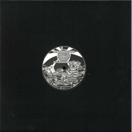Paul Birken - & His Breakdancing Mummy (VINYL 12" RIOT Radio) | NEW - TECHNO *NEW*
