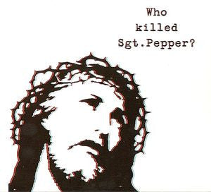 The Brian Jonestown Massacre Who Killed Sgt. Pepper? A Records (4) 2xLP, Album, RE Mint (M) Mint (M)