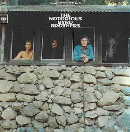 The Byrds - THE NOTORIOUS BYRD BROTHERS |