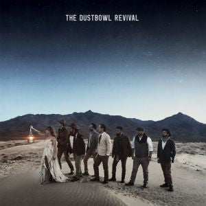 The Dustbowl Revival - The Dustbowl Revival |