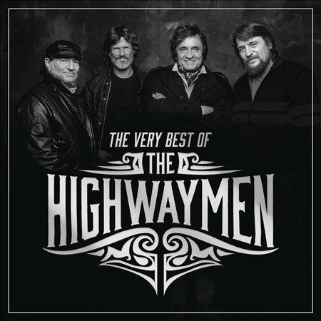 The Highwaymen - THE VERY BEST OF THE HIGHWAYMEN |