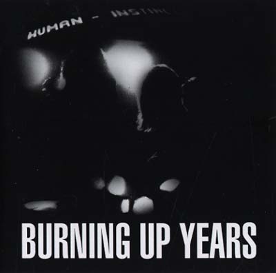 Burning Up Years |