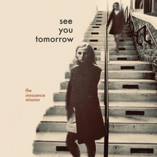 The Innocence Mission - See You Tomorrow |