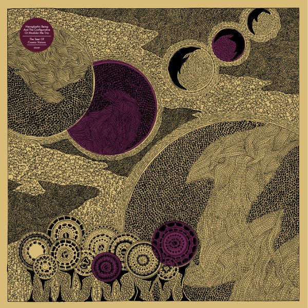 Hieroglyphic Being And The Configurative Or Modula - The Seer Of Cosmic Visions (CD) |