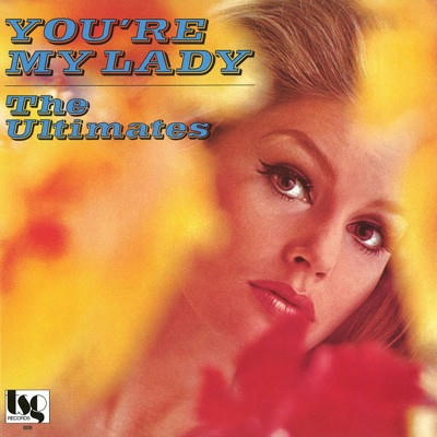 The Ultimates - You're My Lady (VINYL LP P-VINE 2021) | Mint (M) Mint (M) - FUNK/SOUL *NEW*