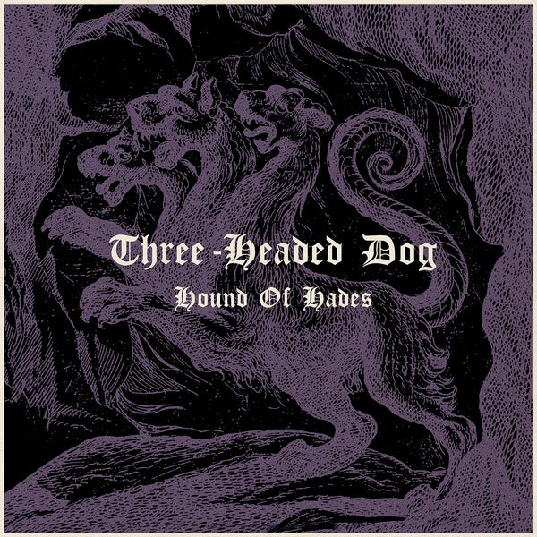 THREE-HEADED DOG - Hound of Hades |