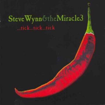 Wynn, Steve and The Miracle 3 - Tick...Tick...Tick (CD) |