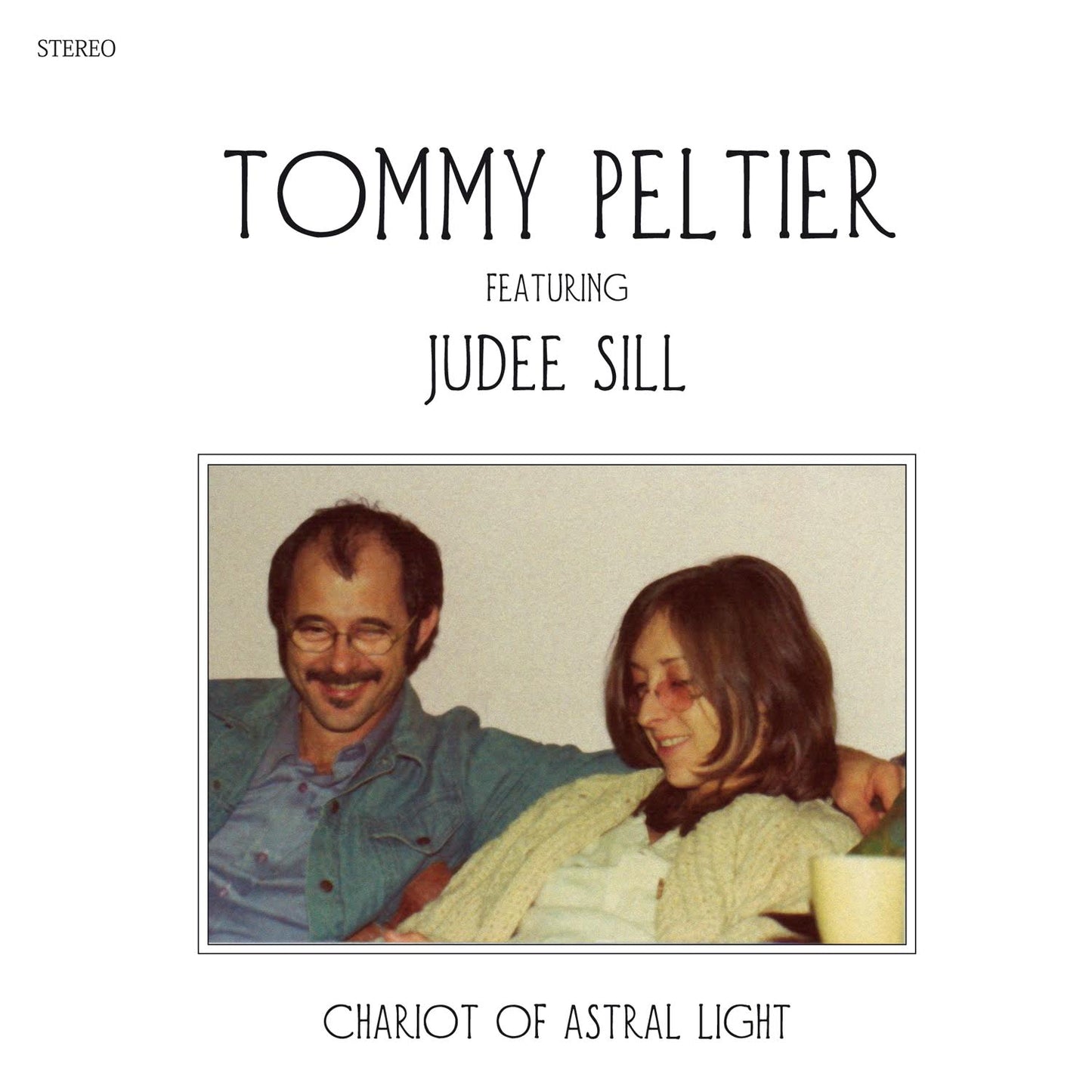 Tommy Peltier feat Judee Sill - Chariot Of Astral Light |