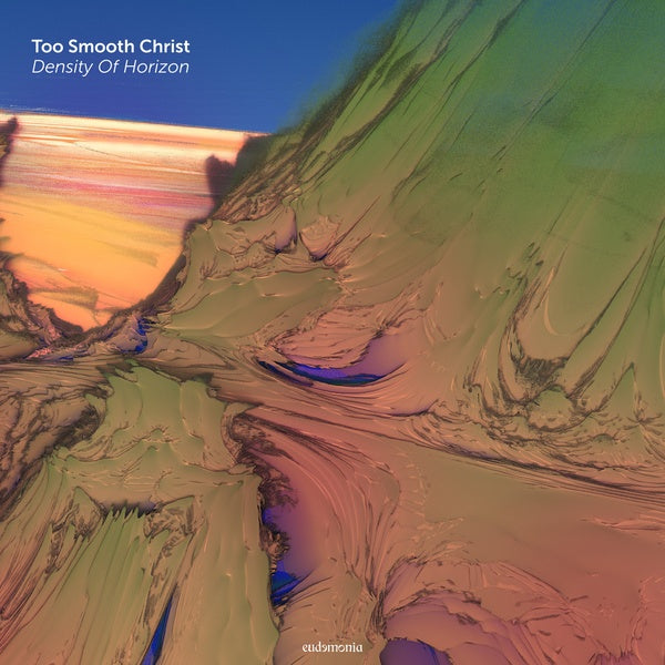 TOO SMOOTH CHRIST - Density Of Horizon |