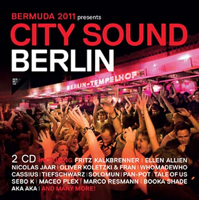 BerMuDa 2011 Presents: City Sound Berlin |