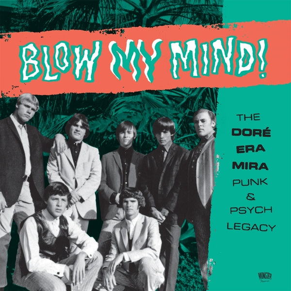 Blow My Mind!: The Dore Era Mira Punk & Psych Legacy |