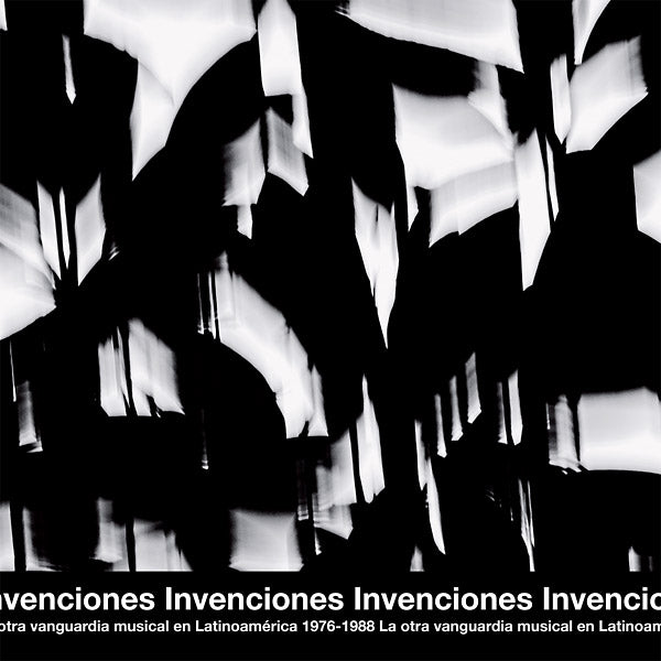 Invenciones: La Otra Vanguardia Musical En Latinoamerica 1976-1988 |