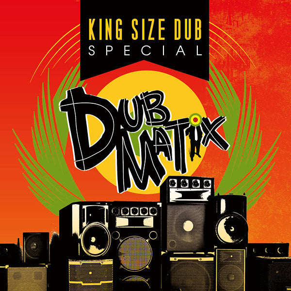 King Size Dub Special: Dubmatix |