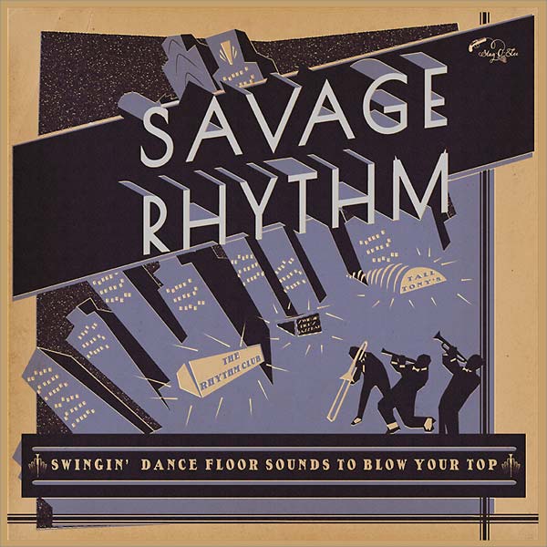 Va - Savage Rhythm: Swingin' Dance Floor Sounds to Blow Your Top |