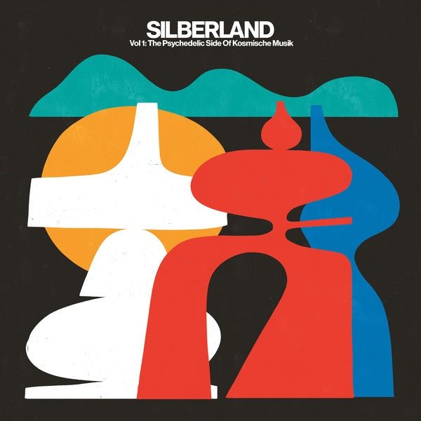 Va - Silberland - Vol. 1: The Psychedelic Side Of Kosmische Musik |