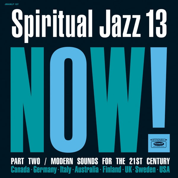Spiritual Jazz 13: NOW Part 2 |
