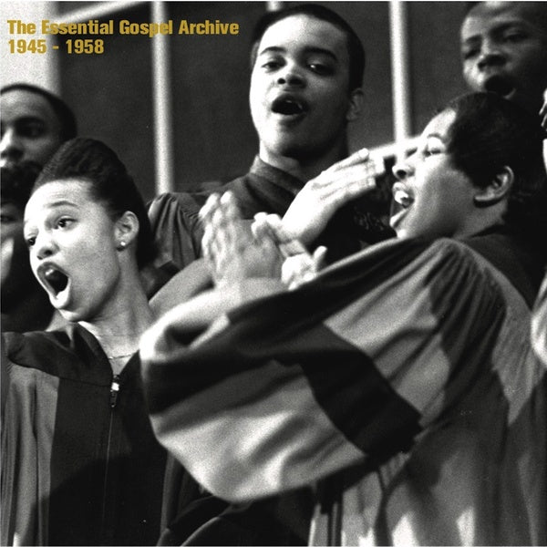 The Essential Gospel Archive 1945-1958 |