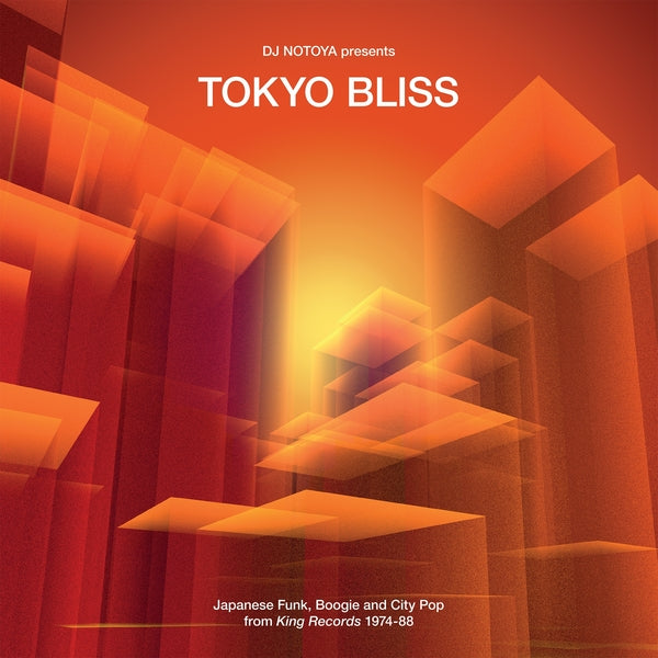 Boogie And City Pop From King Records 1974-88 Tokyo Bliss: Japanese Funk |