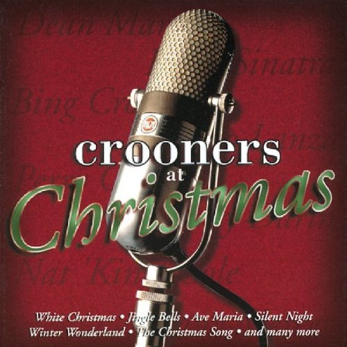 Various Artists - Crooners at Christmas |