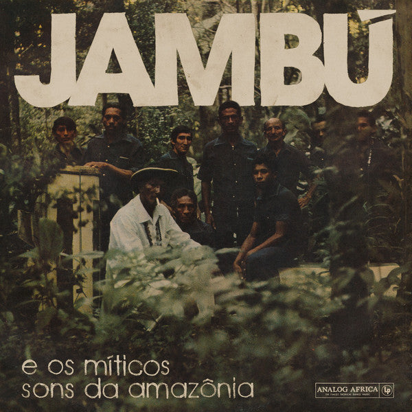 Various Jambú E Os Míticos Sons Da Amazônia Analog Africa 2xLP, Comp Mint (M) Mint (M)