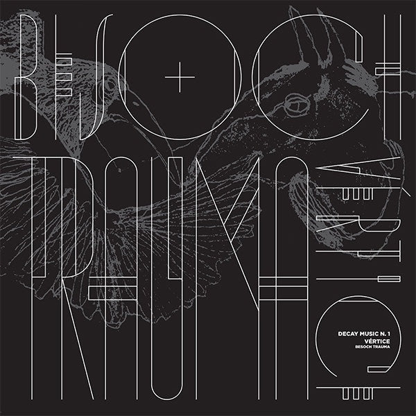 Decay Music n. 1: Besoch Trauma |