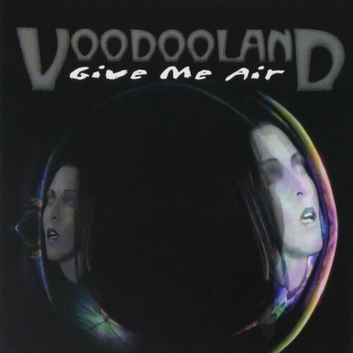 Voodooland - Give Me Air |