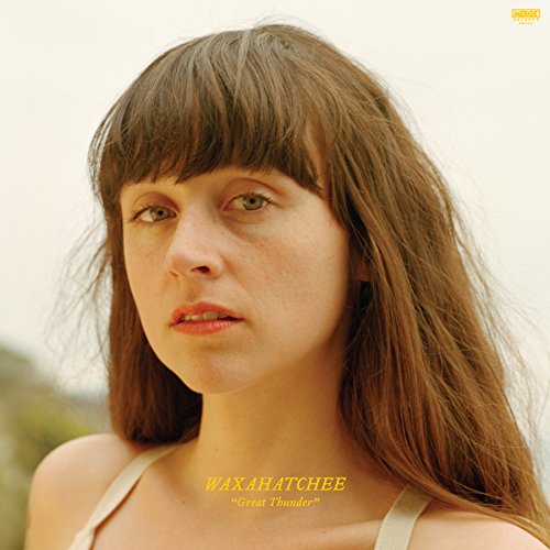 Waxahatchee - Great Thunder |