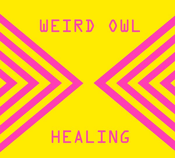 Weird Owl - Healing |